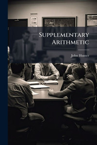 Supplementary Arithmetic - (Paperback or Softback) Supplementary Arithmetic - (Paperback or Softback)