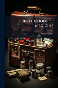Institutions of Medicine - (Paperback or Softback)