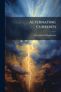 Alternating Currents - (Paperback or Softback) Alternating Currents - (Paperback or Softback)