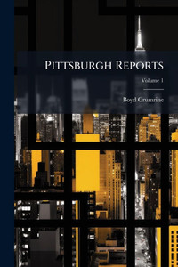 Pittsburgh Reports - (Paperback or Softback)