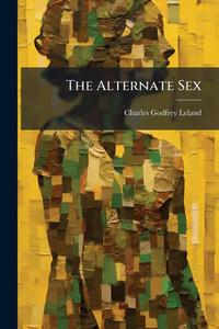 The Alternate Sex - (Paperback or Softback)