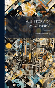 A History of Mechanics - (Hardback or Cased Book)