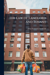 The Law of Landlord and Tenant - (Paperback or Softback) The Law of Landlord and Tenant - (Paperback or Softback)
