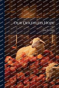 Our Deathless Hope - (Paperback or Softback) Our Deathless Hope - (Paperback or Softback)