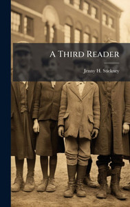 A Third Reader - (Hardback or Cased Book) A Third Reader - (Hardback or Cased Book)
