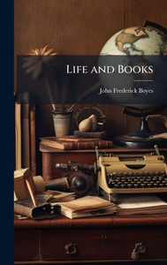 Life and Books - (Hardback or Cased Book) Life and Books - (Hardback or Cased Book)