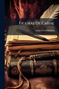 Figuras De Carne - (Paperback or Softback)