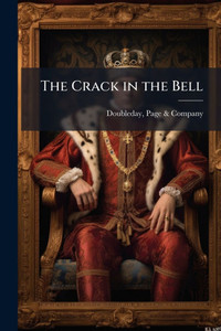 The Crack in the Bell The Crack in the Bell