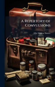A Repertory of Convulsions - (Hardback or Cased Book)