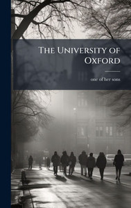 The University of Oxford - (Hardback or Cased Book)