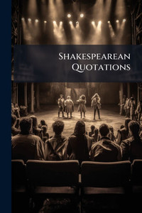 Shakespearean Quotations - (Paperback or Softback)