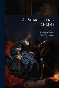 At Shakespeares Shrine - (Paperback or Softback) At Shakespeares Shrine - (Paperback or Softback)