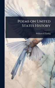 Poems on United States History - (Hardback or Cased Book)