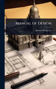 Manual of Design - (Hardback or Cased Book) Manual of Design - (Hardback or Cased Book)