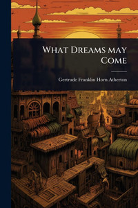 What Dreams may Come - 9781024038583