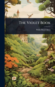 The Violet Book - (Hardback or Cased Book)