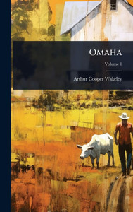 Omaha - (Hardback or Cased Book) Omaha - (Hardback or Cased Book)