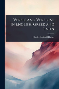 Verses and Versions in English, Greek and Latin - (Paperback or Softback)