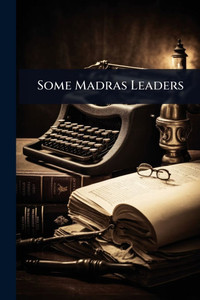 Some Madras Leaders - (Paperback or Softback)