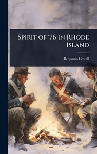 Spirit of '76 in Rhode Island - (Hardback or Cased Book)