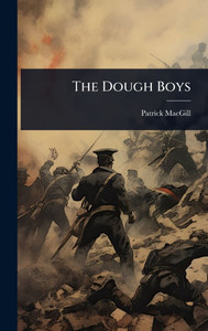 The Dough Boys - (Hardback or Cased Book) The Dough Boys - (Hardback or Cased Book)