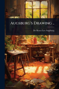 Augsburg's Drawing .. - (Paperback or Softback)