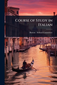 Course of Study in Italian - (Paperback or Softback) Course of Study in Italian - (Paperback or Softback)