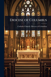Diocese of Columbus - (Paperback or Softback)