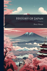 History of Japan - (Paperback or Softback) History of Japan - (Paperback or Softback)