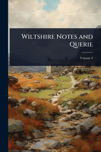 Wiltshire Notes and Querie - (Paperback or Softback) Wiltshire Notes and Querie - (Paperback or Softback)