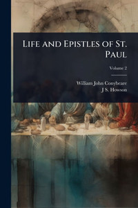 Life and Epistles of St. Paul - (Paperback or Softback) Life and Epistles of St. Paul - (Paperback or Softback)
