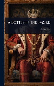A Bottle in the Smoke - 9781024100693 A Bottle in the Smoke - 9781024100693