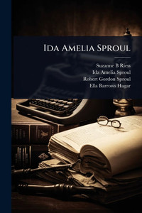 Ida Amelia Sproul - (Paperback or Softback) Ida Amelia Sproul - (Paperback or Softback)