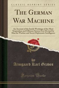 Reports of Experiments on the Properties of Metals for Cannon, and the Qualities of Cannon Powder; With an Account of the Fabrication and Trial of a 1 - (Paperback or Softback) Reports of Experiments on the Properties of Metals for Cannon, and the Qualities of Cannon Powder; With an Account of the Fabrication and Trial of a 1 - (Paperback or Softback)