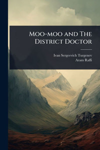 Moo-moo and The District Doctor - (Paperback or Softback)