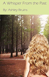 A Whisper From The Past A Whisper From The Past