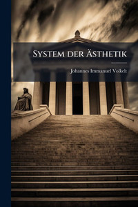 System der Ästhetik - (Paperback or Softback) System der Ästhetik - (Paperback or Softback)