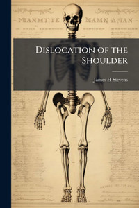 Dislocation of the Shoulder - (Paperback or Softback)