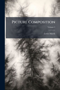 Picture Composition - (Paperback or Softback) Picture Composition - (Paperback or Softback)