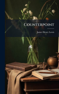 Counterpoint - (Hardback or Cased Book) Counterpoint - (Hardback or Cased Book)