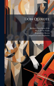 Don Quixote - (Hardback or Cased Book)