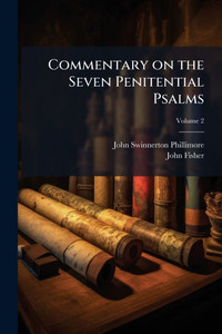 Commentary on the Seven Penitential Psalms - (Paperback or Softback)
