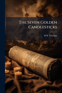 The Seven Golden Candlesticks - (Paperback or Softback)