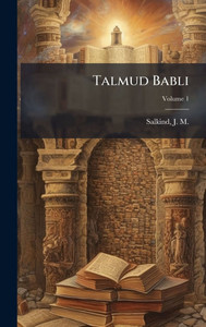 Talmud Babli - (Hardback or Cased Book) Talmud Babli - (Hardback or Cased Book)