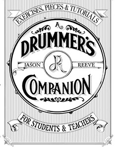 A Drummer’S Companion