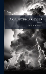A California Geyser A California Geyser