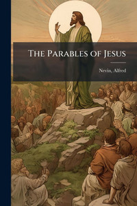 The Parables of Jesus - (Paperback or Softback) The Parables of Jesus - (Paperback or Softback)
