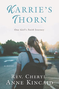 Karrie'S Thorn: A Novel Karrie'S Thorn: A Novel