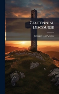 Centennial Discourse Centennial Discourse
