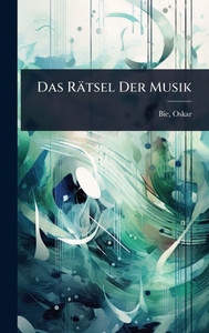 Das Rätsel Der Musik - (Hardback or Cased Book)